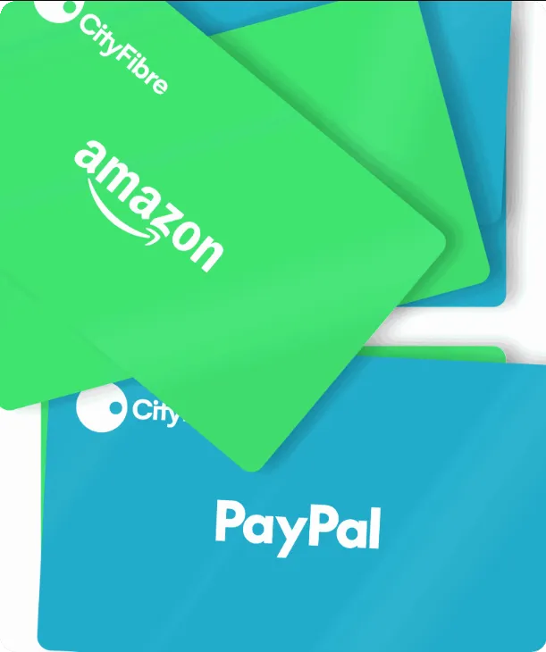 CityFibre Amazon and PayPal gift cards